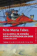 La guerra de Espa�a con los Estados Unidos y otros relatos