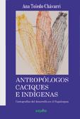 Antrop�logos caciques e ind�genas