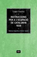 Instruccions per a l'ocupaci� de Catalunya 1938