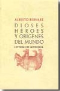 Dioses, h�roes y or�genes del mundo