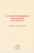 La cesi�n de cr�ditos garantizados con hipoteca