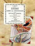 Estudios sobre la 

constituci�n de los Estados Unidos, 2