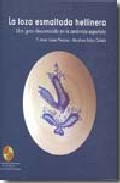 La loza esmaltada hellinera