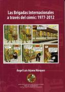 Las Brigadas Internacionales a trav�s del c�mic 1977-2012