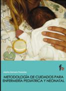 Metodolog�a de cuidados para enfermer�a pedi�trica y neonatal