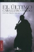 El �ltimo caballero pardo