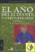 El a�o del elefante y otros relatos