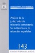 An�lisis de la jurisprudencia tributaria comunitaria
