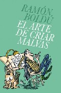 El arte de criar malvas