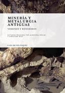Miner�a y metalurgia antiguas