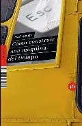 C�mo construir una m�quina del tiempo