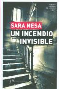Un incendio invisible
