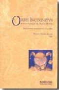 Orbis incognitus : avisos y legajos del Nuevo Mundo : homenaje al profesor Luis Navarro Garc�a, 2