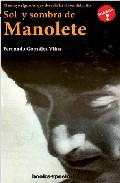 Sol y sombra de Manolete