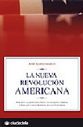 La nueva revoluci�n americana