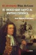 El vasco que salv� al Imperio espa�ol