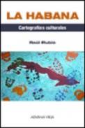 La Habana: Cartograf�as culturales