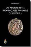 Las acu�aciones provinciales romanas de Hispania
