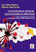 Los xugos pa xuncir, les fleches pa pinchar