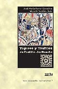 Tapices y textiles de Castilla-La Mancha
