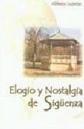 Elogio y nostalgia de Sig�enza