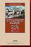 Castillos y fortalezas de la Comunidad de Madrid