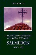 Historia del convento de agustinos de Santa Mar�a del Puerto de Salmer�n (1337-1836)