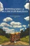 Repensando la multiculturalidad