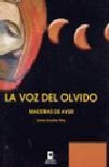 La voz del olvido