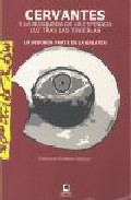 Cervantes y la b�squeda de la esperada luz tras las tinieblas