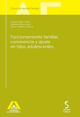 Funcionamiento familiar, convivencia y ajuste en hijos adolescentes