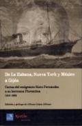 De La Habana, Nueva York y M�xico a Gij�n