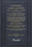 Discurso m�dico-quir�rgico sobre los dep�sitos lacteos, � leche extraviada en las mugeres embarazadas, en las reci�n paridas y en las nutrices