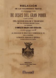 Relaci�n de las solemn�simas fiestas que la Real Hermandad y Cofrad�a de Nazarenos de Jes�s del Gran Poder y Mar�a Sant�sima del Mayor Dolor y Traspaso de la Ciudad de Sevilla ha celebrado ... al finalizar el siglo XIX y comenzar el XX
