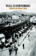 M�laga, una visi�n panor�mica