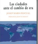 Las ciudades ante el cambio de era