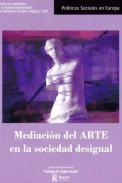 Mediaci�n del ARTE en la sociedad desigual