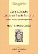 Las Soledades caminan hacia el norte