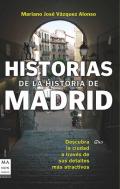 Historias de la historia de Madrid