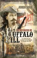 El rev�lver de Buffalo Bill