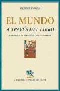 El mundo a trav�s del libro
