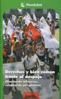 Derechos y bien com�n frente al despojo