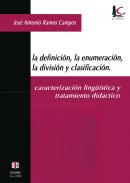 La definici�n, la enumeraci�n, la divisi�n y la clasificaci�n