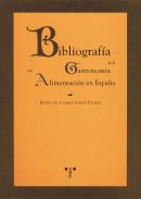 Bibliograf�a de la gastronom�a y la alimentaci�n en Espa�a