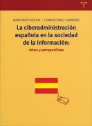 La ciberadministraci�n espa�ola en la sociedad de la informaci�n