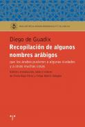 Recopilaci�n de algunos nombres ar�bigos que los �rabes pusieron a algunas ciudades y a otras muchas cosas