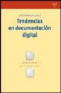 Tendencias en documentaci�n digital
