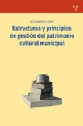 Estructuras y principios de gesti�n del patrimonio cultural municipal