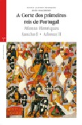 A Corte dos primerios reis de Portugal