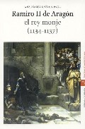 Ramiro II de Arag�n, el rey monje (1134-1137)